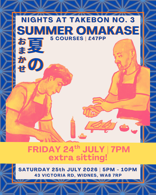 SUMMER OMAKASE TICKET 24.07.26 (FRI): 7:00PM SITTING